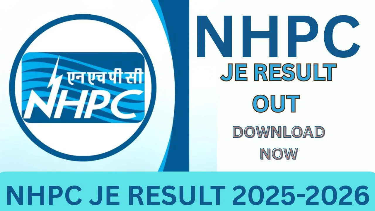 NHPC JE RESULT 2025- 2026
