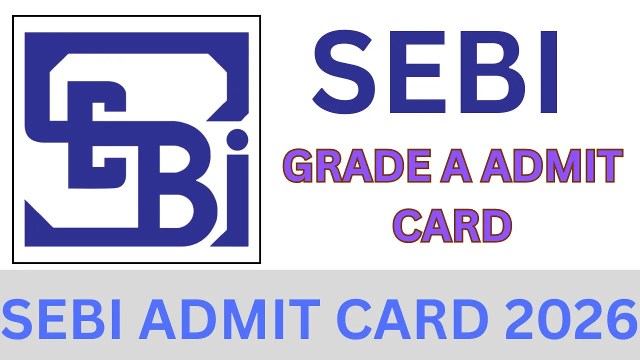 SEBI ADMIT CARD 2026